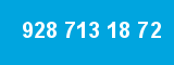 928 713 18 72